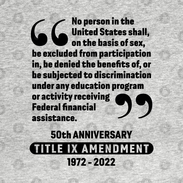 Title IX 50th Anniversary U.S. Education Amendments Act Women's Sports by SeaLAD